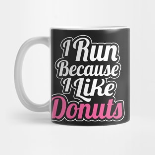 I like to run for donut Mug